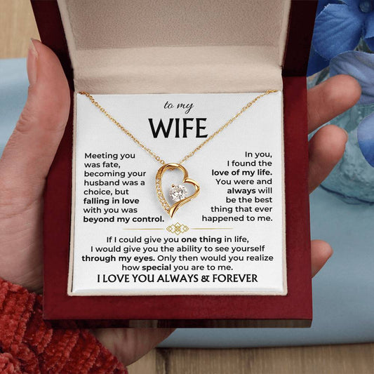 "To My Wife" - I Love You Always & Forever