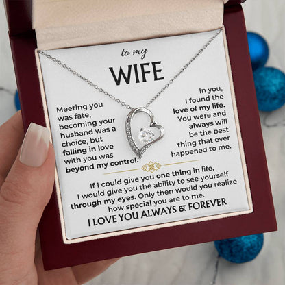 "To My Wife" - I Love You Always & Forever